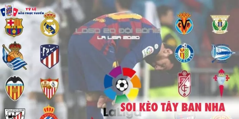 Giới thiệu soi kèo Tây Ban Nha