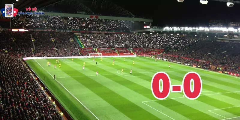 Khi nào nên đặt kèo 0-0